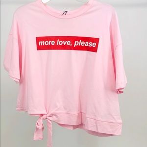 PINK SHORT SLEEVE TEE ' MORE LOVE, PLEASE" MED NWT